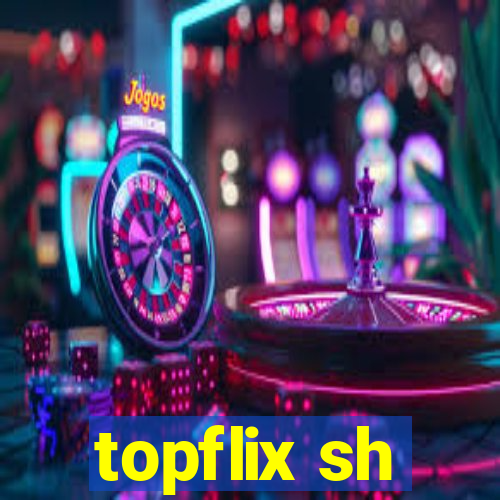 topflix sh